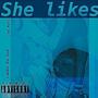 She Likes (feat. The Roni) [Explicit]
