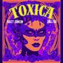 Toxica (Explicit)