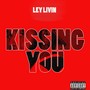 Kissing you (Explicit)