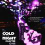 IN THE COLD OF THE NIGHT (Explicit)