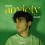 ANXIETY