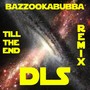 Till the End (DLS Remix)