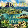 Medellin (feat. G Joe & Jey Flores)