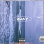 Wavy (Explicit)