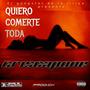 Quiero comerte toda (Explicit)