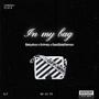 In My Bag (feat. Grimey & East$ideDemon) [Explicit]