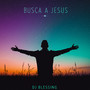 Busca a Jesus