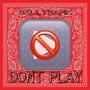 Don't Play (Explicit)