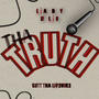 Truth (feat. Lady Blu) [Explicit]