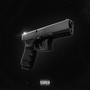 Glock (Explicit)