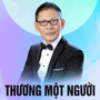 Thương một người