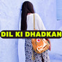 Dil Ki Dhadkan (Original Motion Picture Soundtrack)