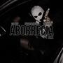 ABORRECIA (feat. JVYFROMTHE203 & TRizzz) [RMX] [Explicit]