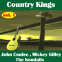 Country Kings , Volume One - Conlee, Gilley, The Kendalls