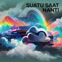 Suatu Saat Nanti