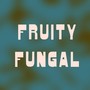 FRUITY FUNGAL (Explicit)