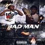 Kil Bouda- BAD MAN (feat. KilBam) [Explicit]