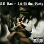 (Lit At The Party) [Explicit]