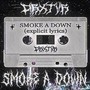 Smoke a Down (Explicit)