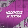 Macetacao de Pepeka (Explicit)