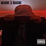 BACK 2 BACK (Explicit)