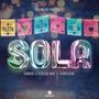 Sola (feat. Genesis Arie & Trimerson)