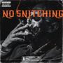 No Snitching (feat. Raxksin & Ceo JB)