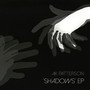 Shadows EP