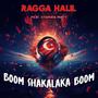 Boom Shakalaka Boom (feat. Stigmata Party)