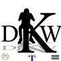 DKW (Dont Know Why) (Explicit)