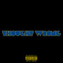 Thought Wrong (Explicit)