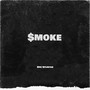 $moke (Explicit)