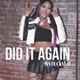 DID IT AGAIN (Explicit)