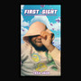 First Sight (Explicit)