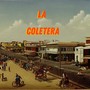 La Coletera (Explicit)