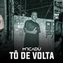 Tô de Volta! (Explicit)