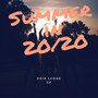 Summer in 20/20 - EP (Explicit)