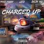 Charged Up+ Deja Vu x LEO (Explicit)