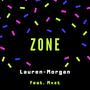 Zone (feat. Mxzt) [Explicit]