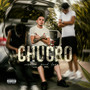 Chucro (Explicit)