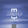 My Money (Explicit)