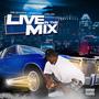 Live in The Mix (feat. Cool Dre & Yungstar) [Live] [Explicit]