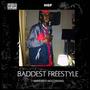 Baddest Freestyle (Explicit)