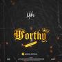 worthy (Explicit)