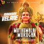 Muthumalai Murugan - Idakkara Velane