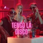 Tengo la disco (Explicit)