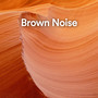 Brown Noise