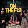 On The Flo (feat. JRene') [Explicit]