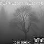 Depression Sessions (Explicit)