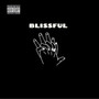 Blissful (feat. Teo Pasquale) [Explicit]